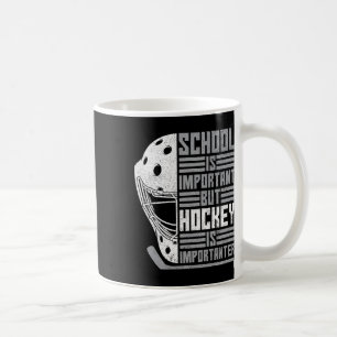 School Important Hockey Importanter Boy Kid Funny  Coffee Mug