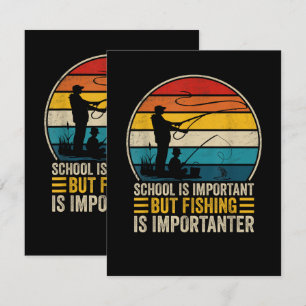 School Is Important But Fishing Is Importanter Thank You Card