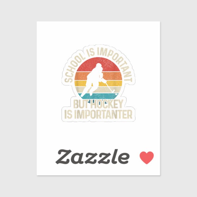 School Is Important But Hockey Is Importanter Funn (Sheet)