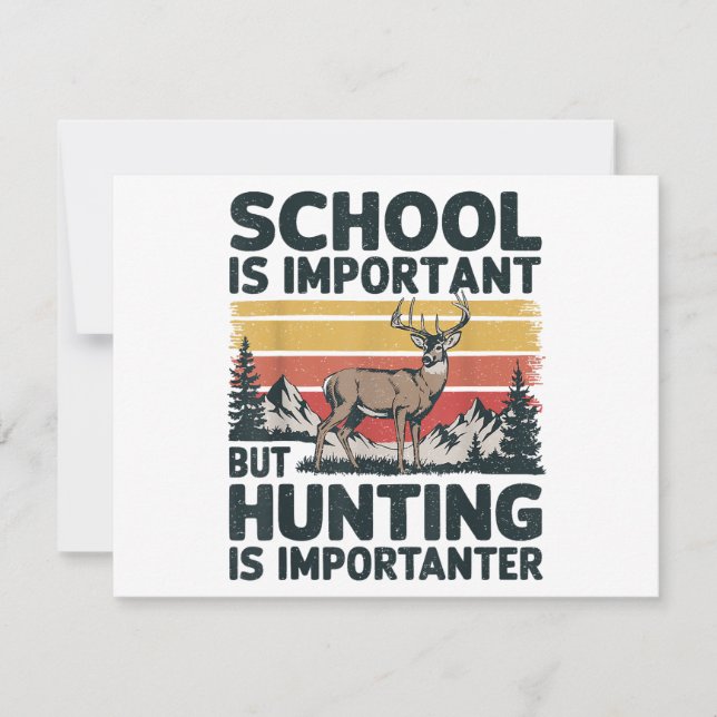 School Is Important But Hunting Is Importanter Men (Front)