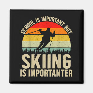 School is important but skiing is importanter funn magnet