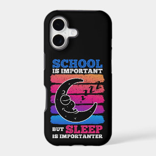 School Is Important But Sleep Is Importanter