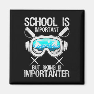 School Is Important Skiing Importanter Monoski Ski Magnet