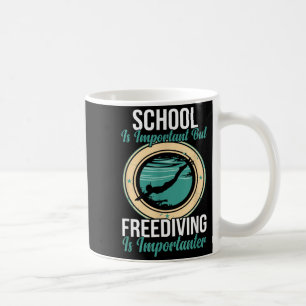 School is Imrtant But diving is Imrtanter Coffee Mug