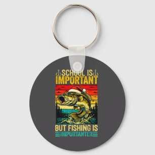 School Is Imrtant But Fishing Funny Christmas Fish Key Ring