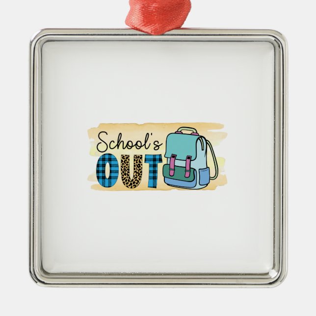 School Is Out Metal Ornament (Front)