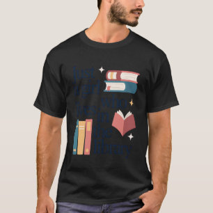 School Librarian Just A Girl Who Lives in The Libr T-Shirt