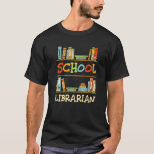 School Librarian Teacher Student Library Reader T-Shirt