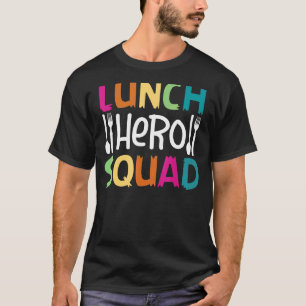 School Lunch Hero Squad  Cafeteria Workers 2 T-Shirt