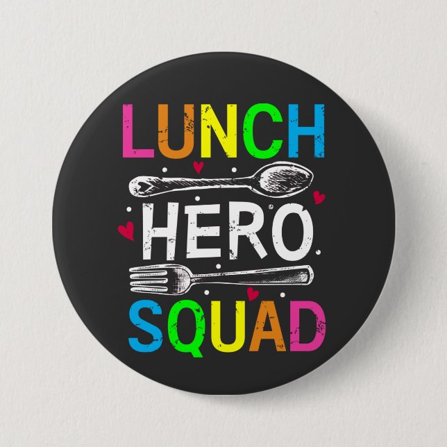 School Lunch Hero Squad Cafeteria Workers Round 7.5 Cm Round Badge (Front)