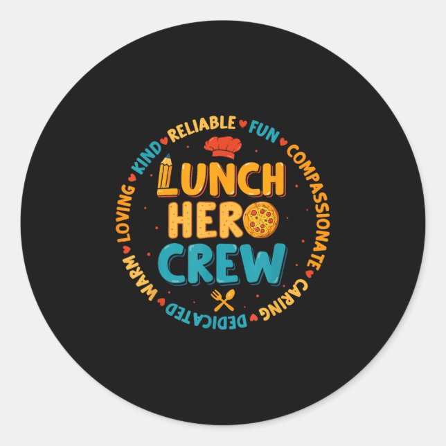 School Lunch Hero Squad Funny Cafeteria Workers Cr Classic Round Sticker (Front)
