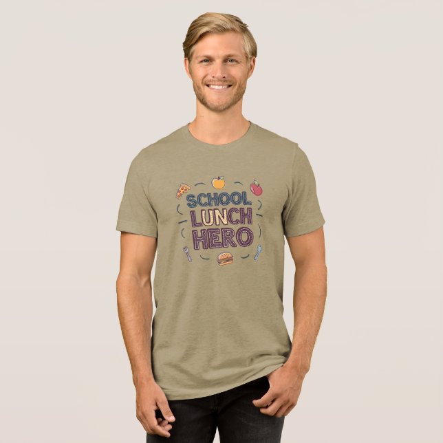 School Lunch Hero Tri-Blend Shirt (Front Full)