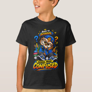 School Mode Confused Funny Back to School Owl Tee