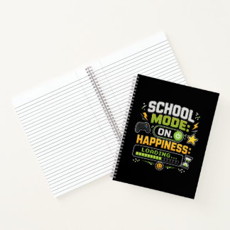 School Mode On Happiness Loading Gamer Notebook