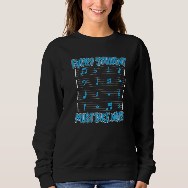 School Notes Educator  Education Music Teacher Sweatshirt (Front)