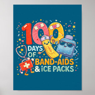 School nurse 100 days band aids ice packs 100 days poster