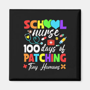 School Nurse 100 Days Of Patching Tiny Humans 100t Magnet