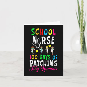 School Nurse 100 Days Of Patching Tiny Humans Fun Card