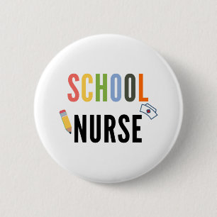 School Nurse 6 Cm Round Badge