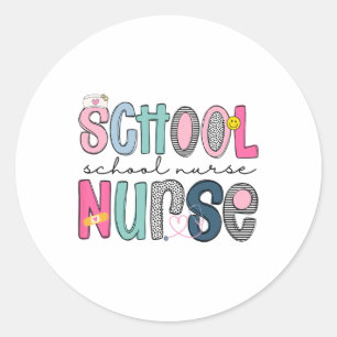School Nurse Appreciation Day For Best Nurses Ck T Classic Round Sticker