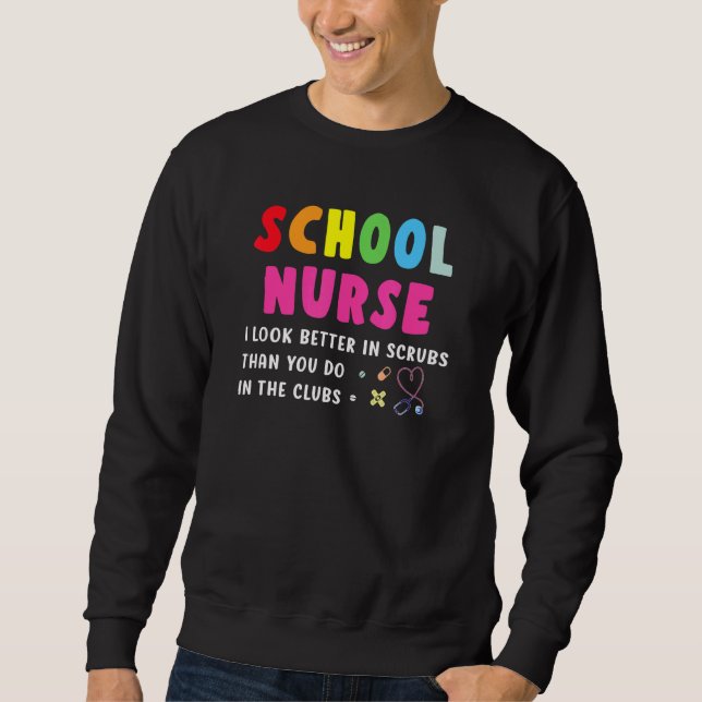 School Nurse Back To School Nursing Scrubs Women Sweatshirt (Front)