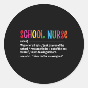 School Nurse Definition Byck To School Fun Classic Round Sticker