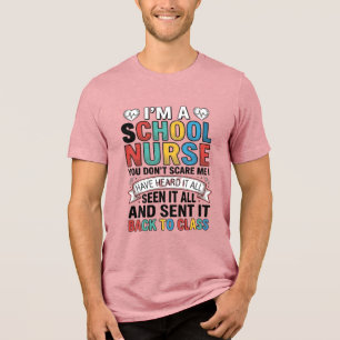 School Nurse Heard It All Funny Teacher Shirt Desi