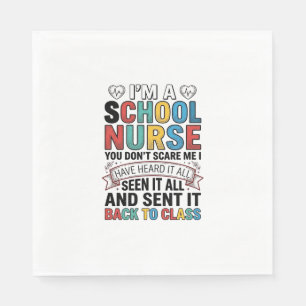 School Nurse Heard It All Funny Teacher Shirt Desi Napkin