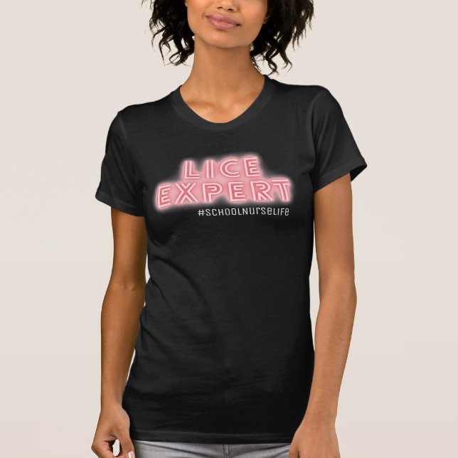 School Nurse "Lice Expert" Funny T-shirt (Front)