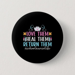 School Nurse Life School Nursing School Nurse Appr 6 Cm Round Badge