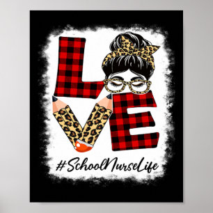 School Nurse Love Messy Bun Leopard Buffalo Ck To Poster