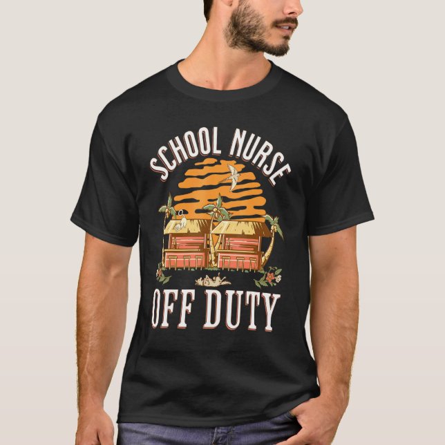 School Nurse Off Duty Hawaii Tiki Sunset Aloha Sch T-Shirt (Front)