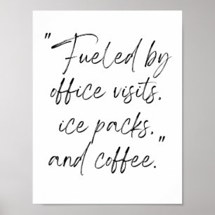 School Nurse Poster:office visits ice packs coffee Poster