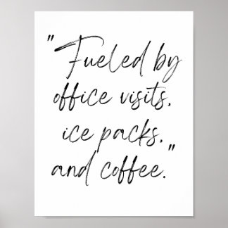 School Nurse Poster:office visits ice packs coffee Poster