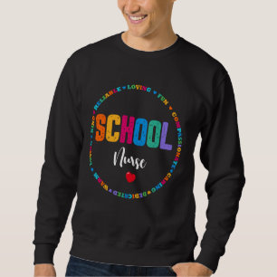 School Nurse Registered Nurse Back To School Nursi Sweatshirt