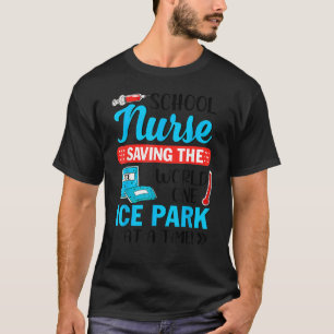 School Nurse Saving The World One Nursing Student T-Shirt
