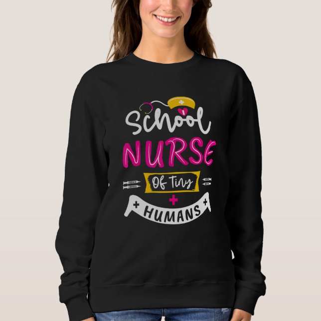 School Nurse Supplies School Nurse Nursing Accesso Sweatshirt (Front)