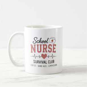 School Nurse Survival Club  Coffee Mug