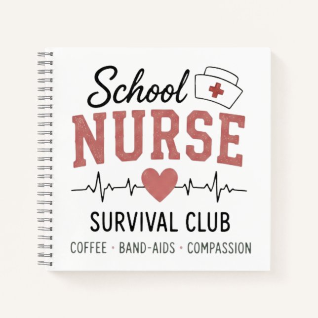 School Nurse Survival Club  Notebook (Front)