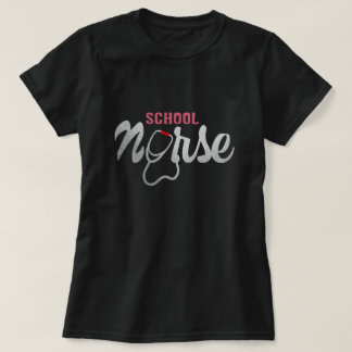 School Nurse T-Shirt  Womens t-shirt  Unisex Shirt