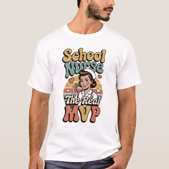 School Nurse – The Real MVP T-Shirt (Front)