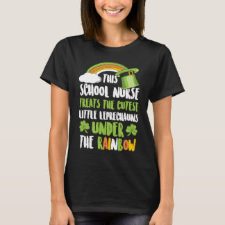 School Nurse Treats The Cutest Little Leprechauns  T-Shirt