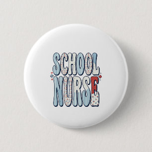 School Nurse Vintage Floral Typography Shirt Desig 6 Cm Round Badge