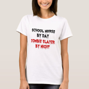 School Nurse Zombie Slayer T-Shirt