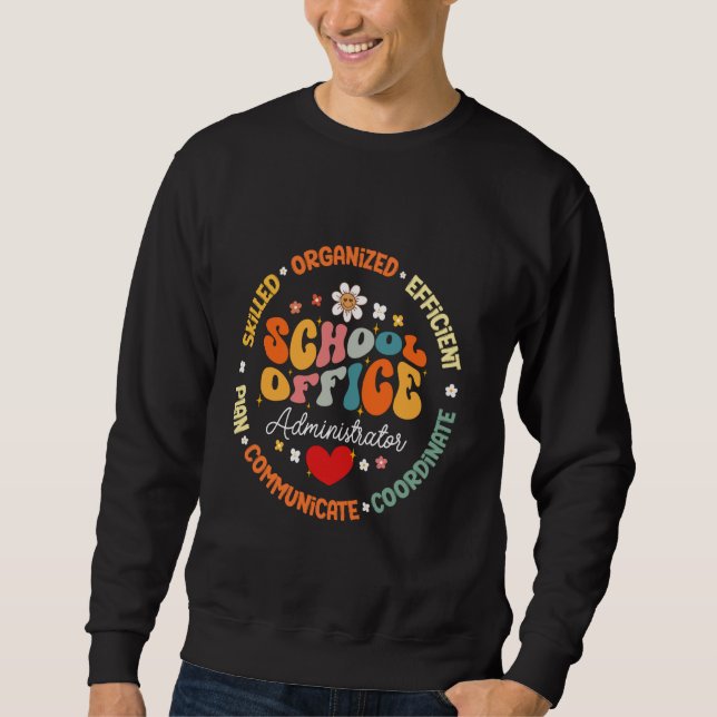 School Office Administrator Back to School Appreci Sweatshirt (Front)