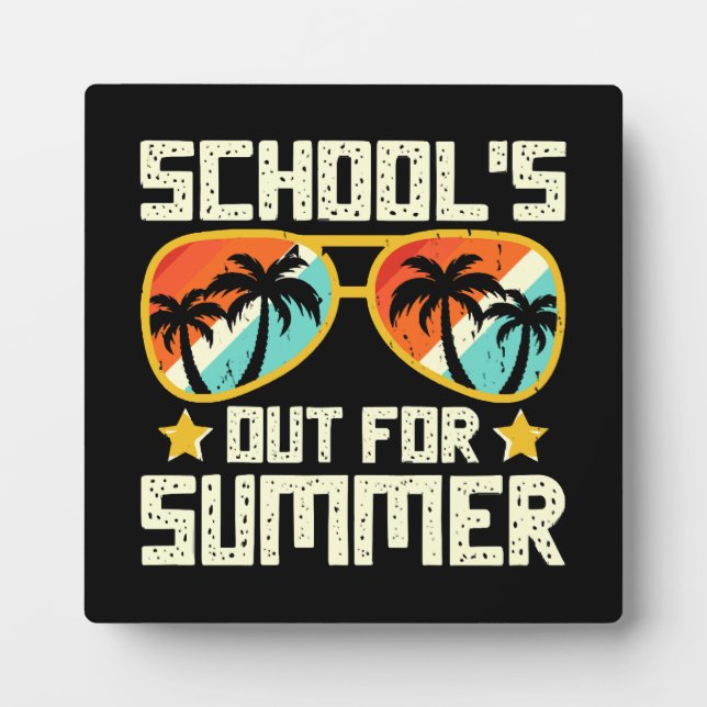 School Out For Summer Plaque (Front)