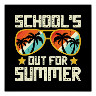 School Out For Summer Poster