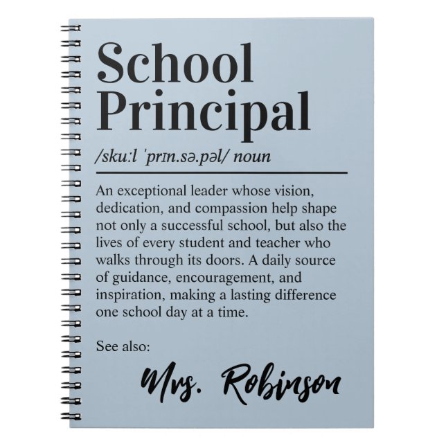 School Principal Definition Quote Blue Grey Cover Notebook (Front)