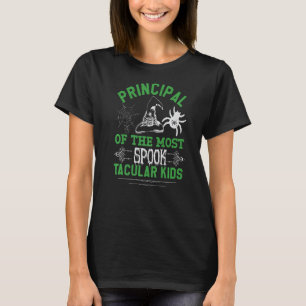 School Principal Of The Most Spooktacular Kids Hal T-Shirt