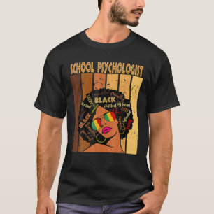 School Psychologist Afro African Women Black Histo T-Shirt